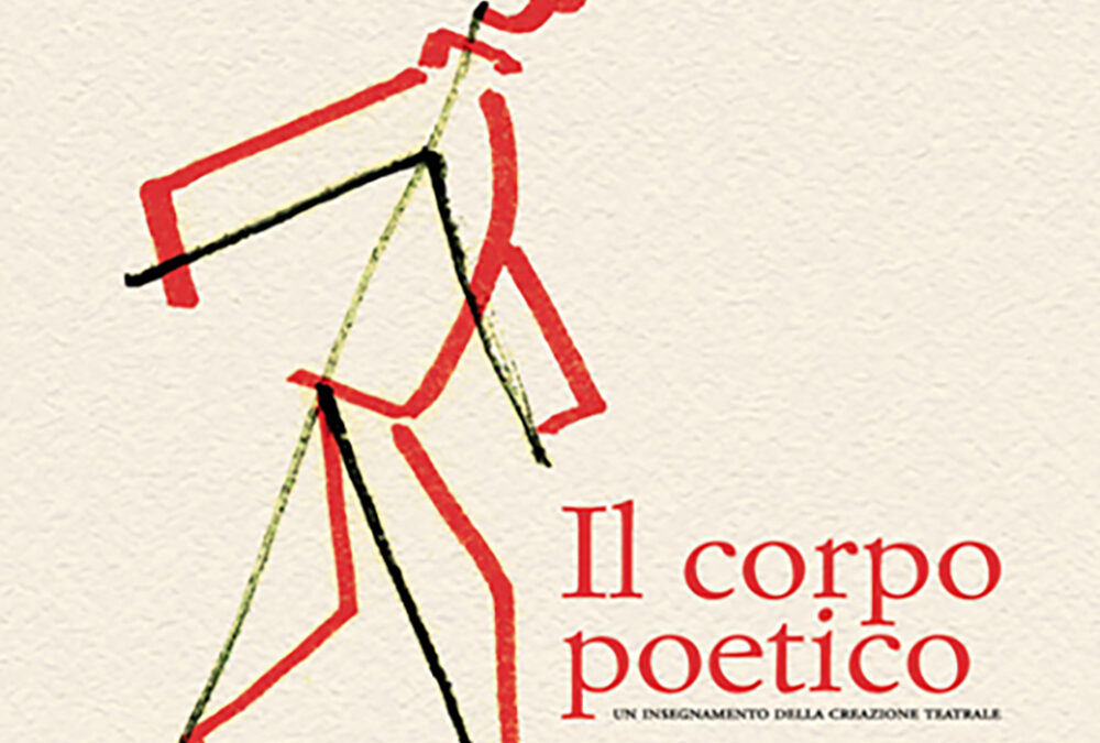 L’insegnamento di Jacques LeCoq e il corpo poetico